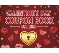 Valentine’s Day Coupon Book For Him: Love Coupon Book For Husband, Boyfriend, Lover, Great Gift Idea
