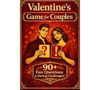 Valentine’s Day Game for Couples Fun Questions & Challenges