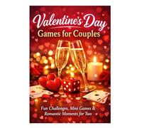 Valentine’s Day Games for Couple: Fun Challenges, Mini Games & Romantic Moments for Two