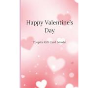 Valentine’s Day Gift Card Booklet for Couples | Greeting Card book alternative | Paperback 6x9 10 gift card slots 24 pages | For Women Men Couples Gifts (The Meaningful Moments Gift Card Series)