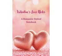 Valentine’s Day Love Notes Notebook: 6 × 9 in | 5×5 Grid Interior | Cream Paper | 120 Blank Pages | Matte Cover