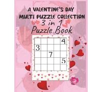 Valentine’s Day Puzzle Book for Adults: Word Search, Crossword, and Sudoku Puzzles for Calm Focus and Relaxation (Seasonal Puzzle Books for Adults)