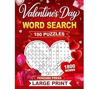 Valentine’s Day Word Search 100 Puzzles 1800 Words Large Print: Relaxing Romantic Love Themed Puzzles 8.5x11 in Solutions Included
