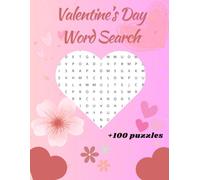 Valentine’s Day Word Search +100: Valentine’s Day Word Search Family Easy for Adults and Kids