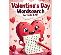 Valentine’s Day Word Search Book for Kids 4-12: Easy Letter Grid Puzzles with Progressive Levels for Early Readers, Classroom Activities, and Screen-Free Learning