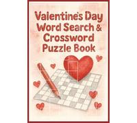 Valentine’s Day Word Search & Crossword Puzzle Book: Fun Kindness-Themed Puzzles for Kids, Teens & Families | Easy Brain Games, Heartwarming Activities & Screen-Free Learning