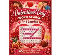 Valentine’s Day Word Search for Couples: 45 Romantic & Fun Puzzles for Date Night, Love & Connection