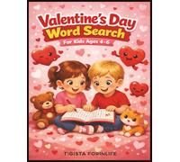Valentine’s Day Word Search for Kids Ages 4-6: Easy Valentine Puzzles with Big Letters, Cute Pictures , valentines gift for kids and Fun Learning | 80 ... Valentine’s Gift for Boys and Girls Ages 4-6