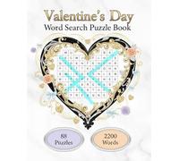 Valentine’s Day Word Search Puzzle Book: 88 Fun and Relaxing Challenges with Solutions - Valentine’s Day Gift for Adults, Teens, Couples and Loved Ones