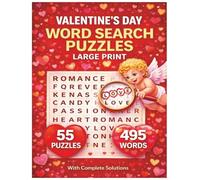 Valentine’s Day Word Search Puzzle: Word Search Puzzle Book for Adults, LARGE PRINT/ 8.5x11 in/ 55 Print Puzzles/ 495 words/ 110 pages/ With Complete ... Gift for Vacation, Holidays and Free Time