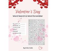 Valentine’s Day Word Search & Word Scrambler: 35 Word Searches, 5 Word Scramblers, and a Bonus Valentine’s Day Bingo Game