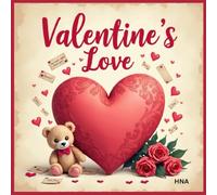 Valentine’s Love: Hearts & Teddy Bears Coloring Book for Kids Ages 3-8 (Color the World: Kids’ Mega Coloring Collection for Ages 3-8)