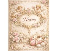 Valentine’s Notebook for Girls & Women Pretty Romantic College Ruled Journal with Cupids & Roses: A Cute Pink Lined Notebook for Love Notes, Journaling, School, and Everyday Writing