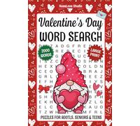 Valentine’s Word Search Puzzles for Adults & Teens: 2000 Love-Themed Words | Romantic Word Find Puzzle Book for Adults, Teens & Seniors with Full Solutions