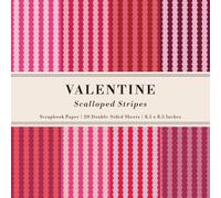 Valentine Scalloped Stripes Scrapbook Paper: 20 Double-Sided Sheets for your Decorative Paper Projects, Junk Journals, Decoupage Crafts, Origami, and Mixed Media | 8.5x8.5 in (21.6x21.6 cm)