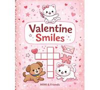 Valentine Smiles: A Friendship & Kindness Crossword Book for Kids (The MIMI Cozy Hugs Collection)