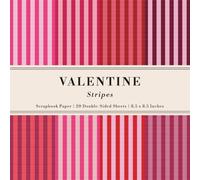 Valentine Stripes Scrapbook Paper: 20 Double-Sided Sheets for your Decorative Paper Projects, Junk Journals, Decoupage Crafts, Origami, and Mixed Media | 8.5x8.5 in (21.59x21.59 cm)