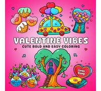 Valentine Vibes: Cute Bold and Easy Coloring (The Holidays Collection)