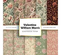 Valentine William Morris-Inspired Scrapbook Paper: Romantic Vintage Floral Patterns in Arts & Crafts Style for Junk Journals, Card Making & Crafts