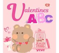 Valentine's ABC Book for Toddlers: ABC of Love: A Valentine's Day Book for Your Little Ones