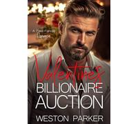 Valentine's Billionaire Auction: A Fake Fiancée Romance