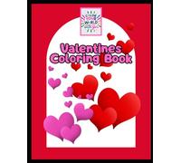 Valentine's Coloring Book: Color Your World With You