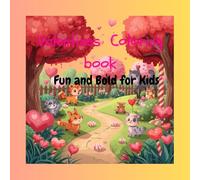 Valentines coloring Book: Simple and easy fun and bold valentines coloring book for kids