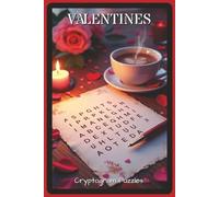 Valentines Cryptogram Puzzles: Cryptogram Puzzles with Easy to Read about Love, Romance, and Sweet Moments | 6x9 inches, 120 pages | 90 Puzzles - Gift for Couples, Adults, and Puzzle Fans