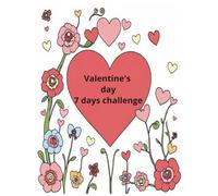 Valentine's day 7 days challenge couple activity book: Sudoku, crosswords, coloring, mazes,