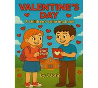Valentine's Day: A Children's Coloring Book