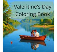 Valentine's Day Coloring Book: 100 Romantic Landscapes for Adults. Clean Line Art for Stress Relief & Anniversary Gifts. No Shading.