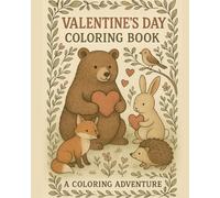 Valentine's Day Coloring Book: Cute Animals, Hearts, and Love-Themed Designs for Kids and Adults