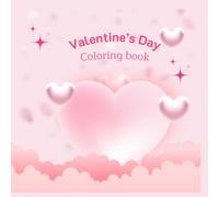 Valentine's Day coloring book: For adults and children To relax with family activities