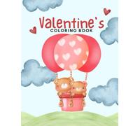 Valentines Day Coloring Book for Kids: 24 adorable images that are bold and easy to color!