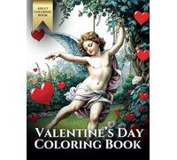 Valentines Day Coloring Book for Teens & Adults: For Stress Relief, Relaxation and Visualization Perfect Gift for Her