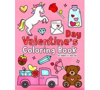 Valentine's Day Coloring Book: For Toddlers 1-3 Years Old | Fun and Easy Valentine's Day Coloring Pages Filled With Animals, Hearts, Sweets and More! | A Fun Activity Coloring for Toddlers and Kids