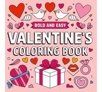 Valentine's Day Coloring Book: Large Print Simple Coloring Book for Women, Girls