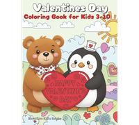 Valentine's Day Coloring Book: Silly Valentine Coloring Pages with Cute Puns and Funny Love Messages - Ages 3-10