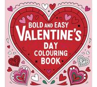 Valentine's Day Colouring Book:: Featuring Fun Pages with Cozy Animals and Quotes for Child and Adults