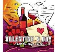 Valentine's Day: Colouring books for adults with 60 sketches of Valentine's Day. (Colourful Celebrations)