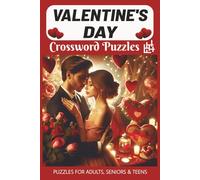 Valentine's Day Crossword Puzzle Book: 50+ Romantic Crossword Puzzles in an Easy-to-Read 6x9 Format - A Fun Valentine Gift for Adults, Seniors & Teens