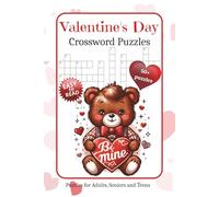 Valentine's Day Crossword Puzzles: Crossword Puzzles with Easy to Read Print about Valentine's Day, Romance, Love and More | 6x9 inches, 120 pages | ... Gift for Vacations, Holidays and Relaxation
