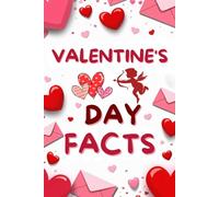 Valentine's Day Facts: Fun, Surprising, and Sweet Facts Kids Will Love
