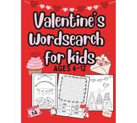 Valentine's Day Fun! Wordsearch & Coloring book for kids: A Lovely Valentine's Day Activity book with 25 Wordsearches & 18 coloring pages for kids 4-12 (Think & Seek: Word Fun for Curious Kids)