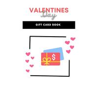 Valentines Day Gift Card Book Booklet Holder: Surprise Your Loved One with What They Really Want (Gift Card Holder Booklets)