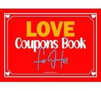 Valentines Day Gifts for Her: Love Coupons Book | 50 Pre-filled and 10 Blank Coupons | Fun And Romantic Activities For Wife or Girlfriend
