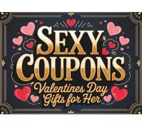 Valentines Day Gifts for Her: Sexy Coupons: One Use Love Vouchers for Women