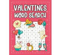 Valentine's Day Gifts For Kids Age 5, 6, 7: Valentines Word Search For Kids: Over 340 Word Puzzles For Endless Fun & Learning (Valentines Gift For Boys & Girls Ages 8, 9, 10, 11)