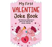 Valentine's Day Gifts For Kids & Teens: Valentines Joke Book For Kids: 200 Laughable, Family-friendly Jokes, Valentine Basket Stuffer For Boys, Girls 12, 14, 15, 16