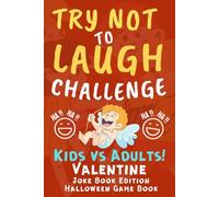 Valentines Day Gifts for kids: Valentine Jokes for Kids: Funny, Clean, and Family-Friendly Jokes for Valentine’s Day Fun